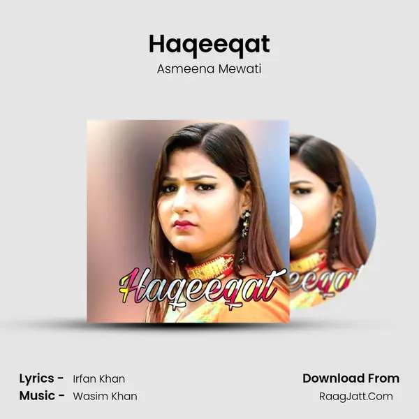 Haqeeqat MP3 Song by Asmeena Mewati Cover