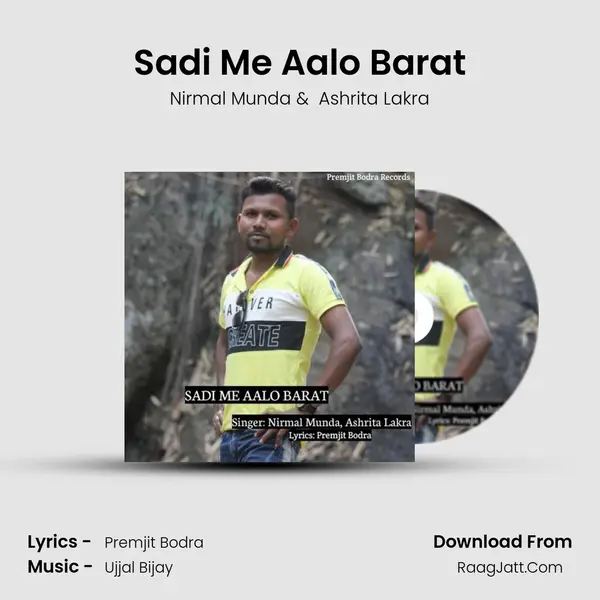 Sadi Me Aalo Barat MP3 Song by Nirmal Munda Cover
