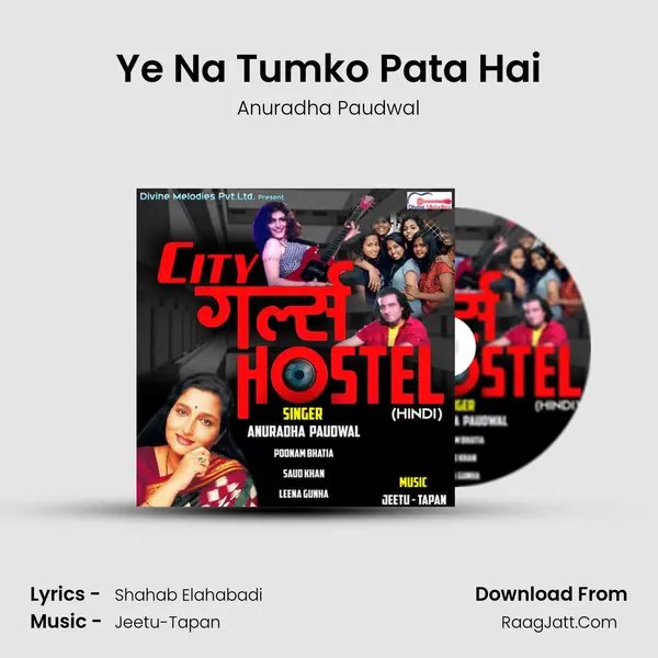 Ye Na Tumko Pata Hai MP3 Song by Anuradha Paudwal Cover