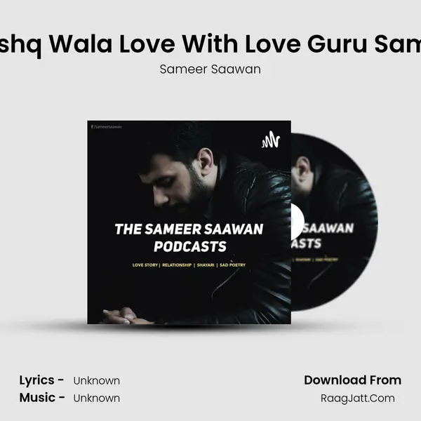 Ishq Wala Love With Love Guru Sam MP3 Song by Sameer Saawan Cover