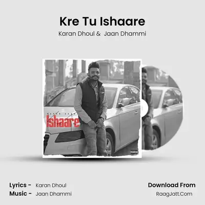 Kre Tu Ishaare mp3 song