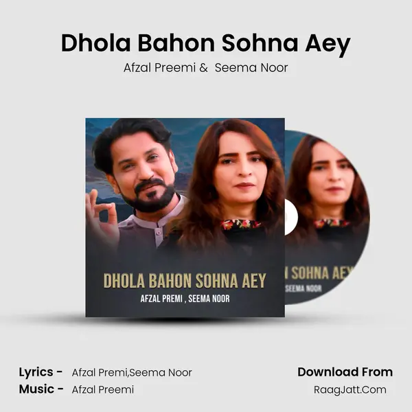 Dhola Bahon Sohna Aey mp3 song
