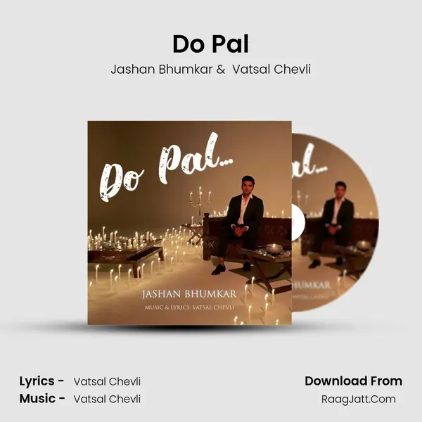 Do Pal MP3 Song by Jashan Bhumkar Cover