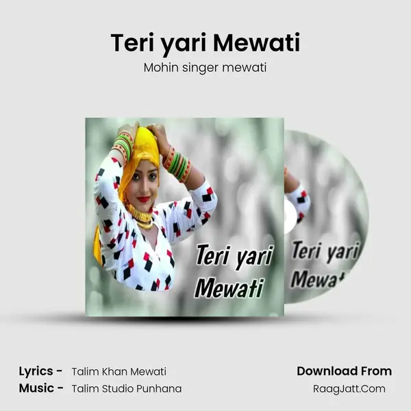 Teri yari Mewati mp3 song