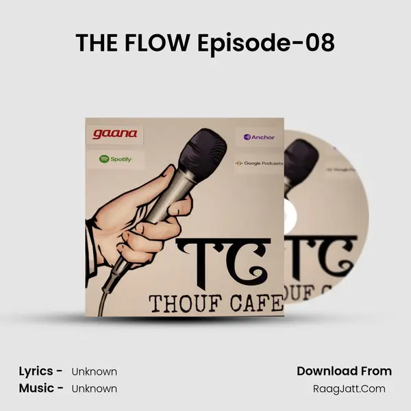 THE FLOW Episode-08 MP3 Song by  Cover