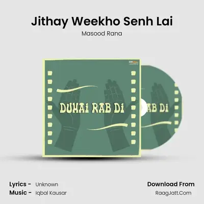 Jithay Weekho Senh Lai MP3 Song by Masood Rana Cover
