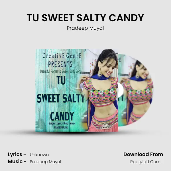 TU SWEET SALTY CANDY mp3 song
