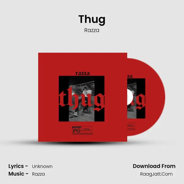 Thug MP3 Song by Razza Cover