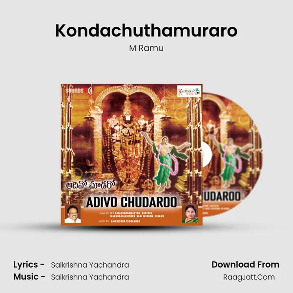 Kondachuthamuraro MP3 Song by M Ramu Cover