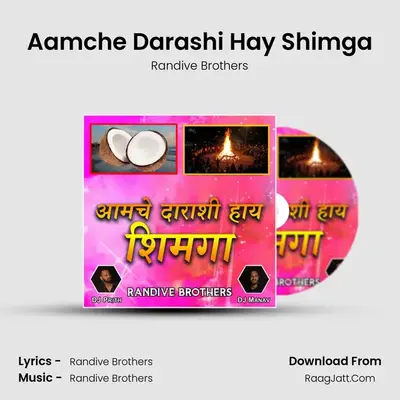 Aamche Darashi Hay Shimga (DJ Remix) - Randive Brothers