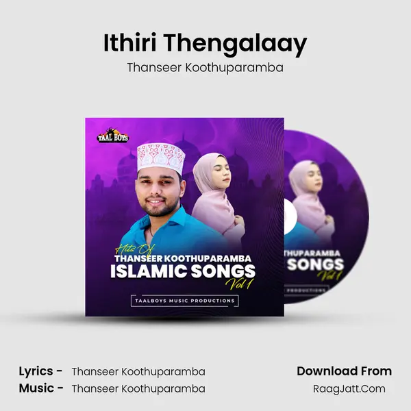 Ithiri Thengalaay MP3 Song by Thanseer Koothuparamba Cover
