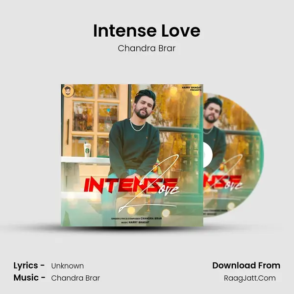 Intense Love MP3 Song by Chandra Brar Cover