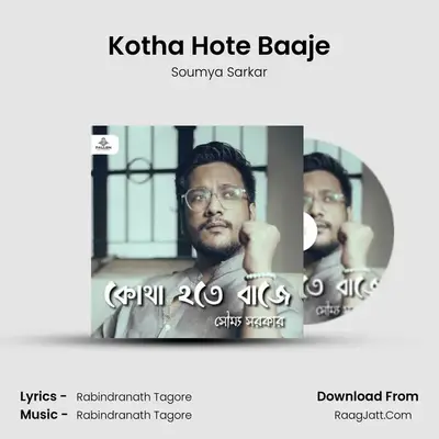 Kotha Hote Baaje - Soumya Sarkar