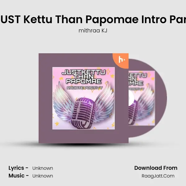 JUST Kettu Than Papomae Intro Part MP3 Song by mithraa KJ Cover