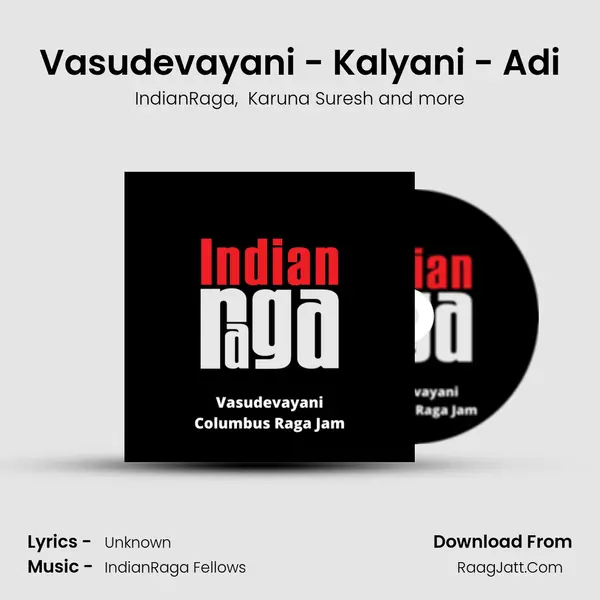 Vasudevayani - Kalyani - Adi mp3 song