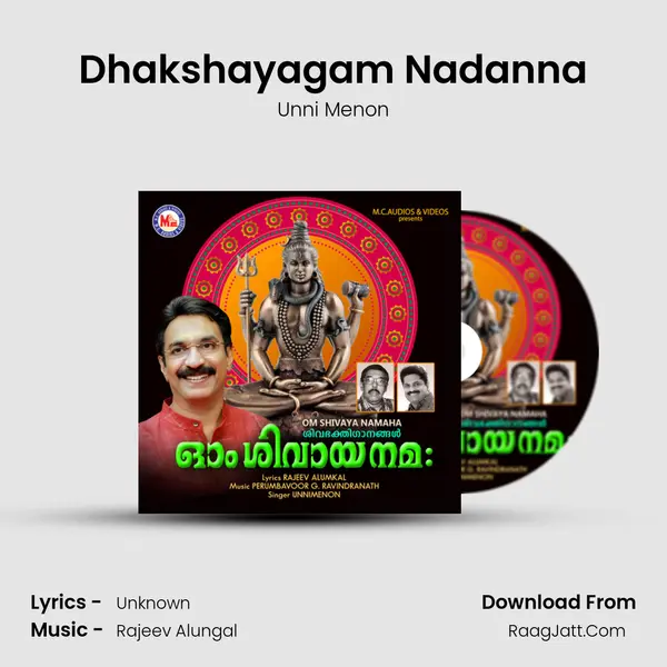 Dhakshayagam Nadanna MP3 Song by Unni Menon Cover