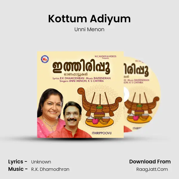 Kottum Adiyum MP3 Song by Unni Menon Cover