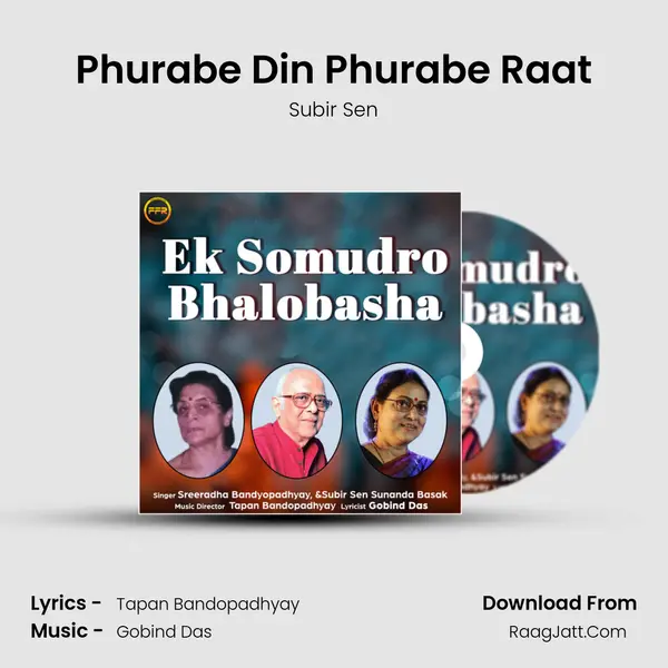Phurabe Din Phurabe Raat MP3 Song by Subir Sen Cover