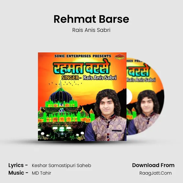 Rehmat Barse - Rais Anis Sabri