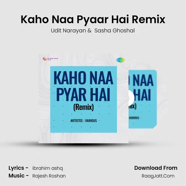 Kaho Naa Pyaar Hai Remix MP3 Song by Udit Narayan Cover