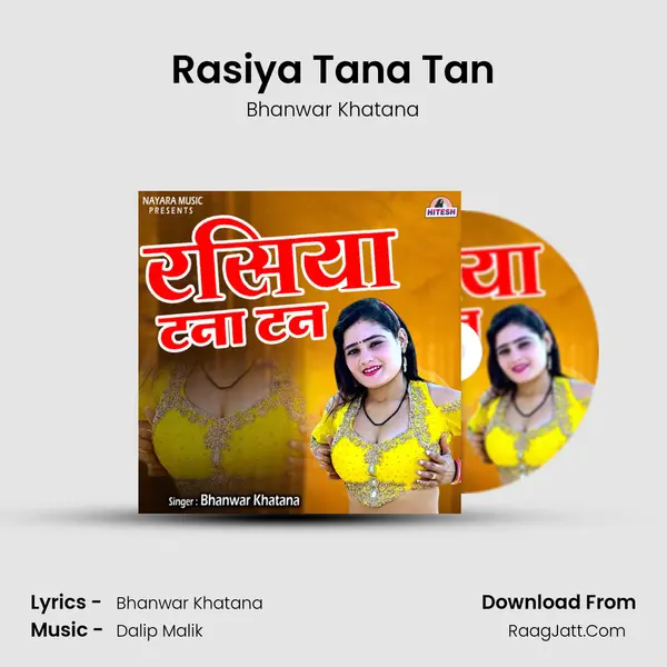 Rasiya Tana Tan mp3 song