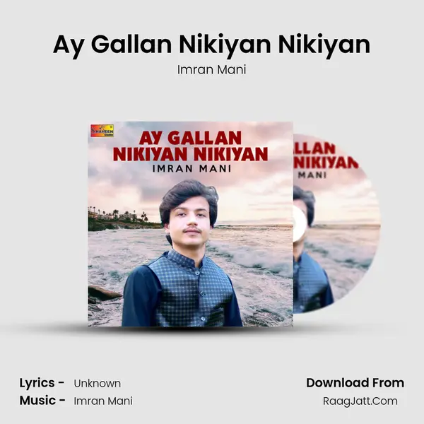Ay Gallan Nikiyan Nikiyan mp3 song