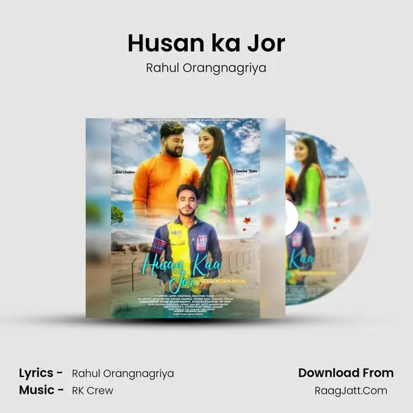 Husan ka Jor - Rahul Orangnagriya