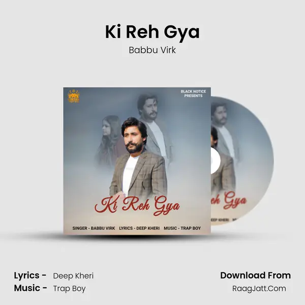 Ki Reh Gya - Babbu Virk