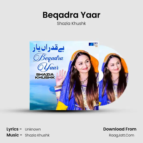 Beqadra Yaar mp3 song