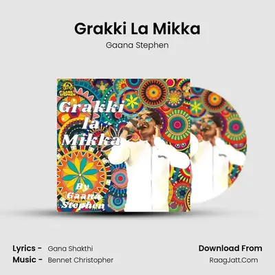 Grakki La Mikka mp3 song
