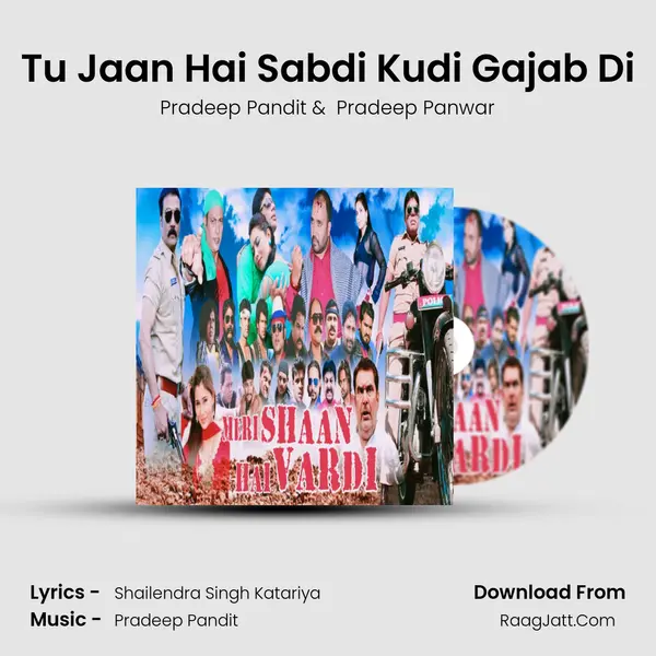 Tu Jaan Hai Sabdi Kudi Gajab Di mp3 song