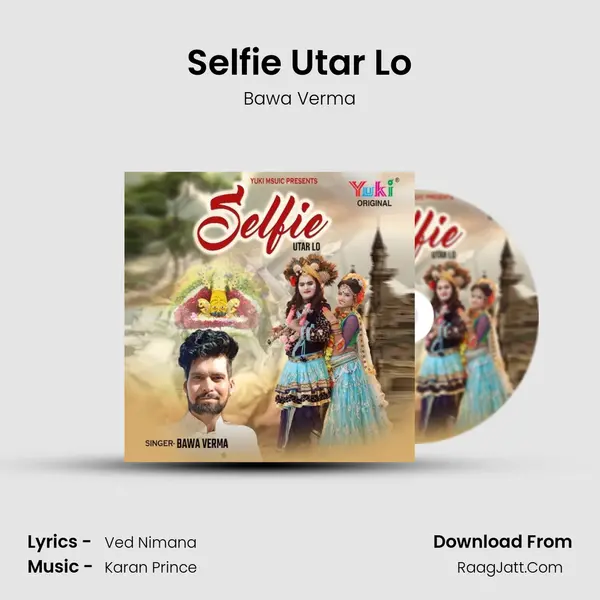 Selfie Utar Lo MP3 Song by Bawa Verma Cover