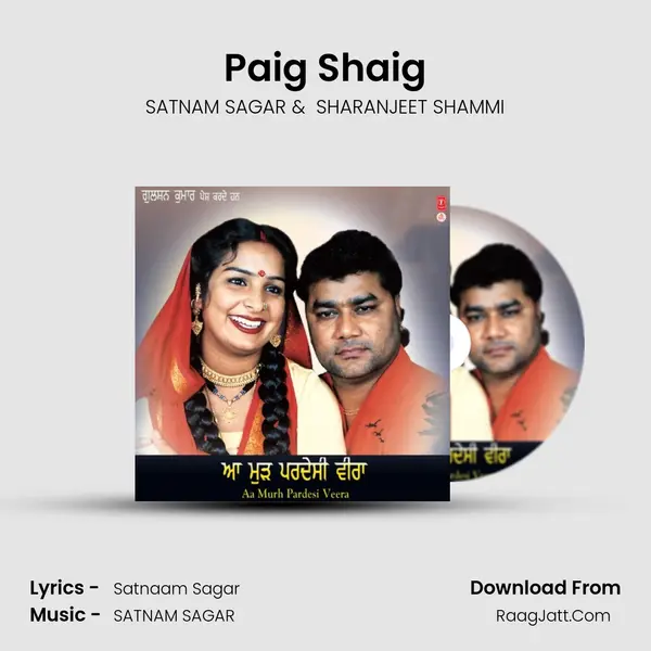Paig Shaig MP3 Song by SATNAM SAGAR Cover