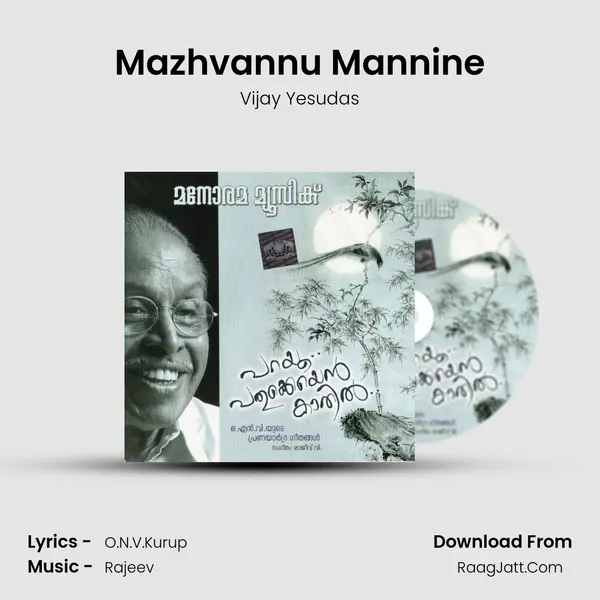 Mazhvannu Mannine MP3 Song by Vijay Yesudas Cover