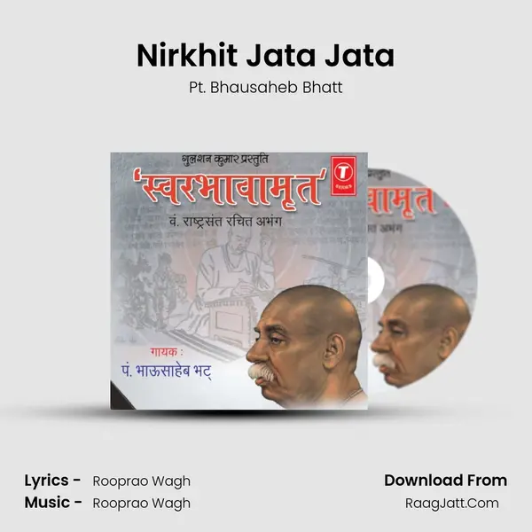 Nirkhit Jata Jata MP3 Song by Pt. Bhausaheb Bhatt Cover