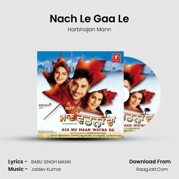 Nach Le Gaa Le MP3 Song by Harbhajan Mann Cover