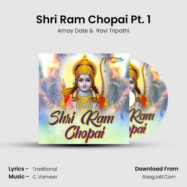 Shri Ram Chopai Pt. 1 MP3 Song by Amay Date Cover