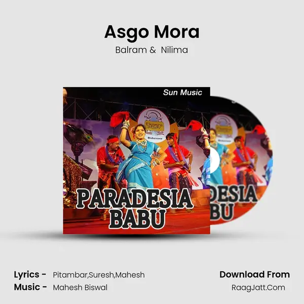 Asgo Mora MP3 Song by Balram Cover