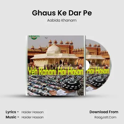 Ghaus Ke Dar Pe MP3 Song by Aabida Khanam Cover