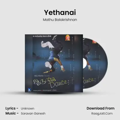 Yethanai MP3 Song by Mathu Balakrishnan Cover