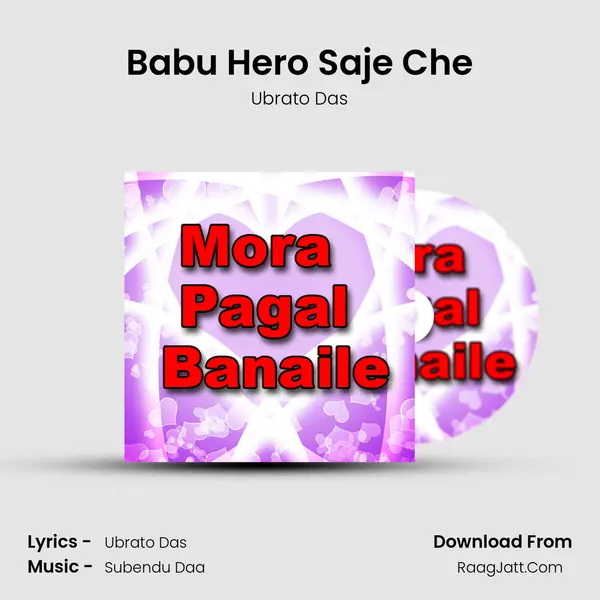 Babu Hero Saje Che MP3 Song by Ubrato Das Cover