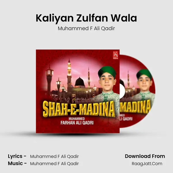 Kaliyan Zulfan Wala MP3 Song by Muhammed F Ali Qadir Cover