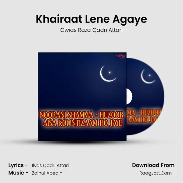 Khairaat Lene Agaye mp3 song