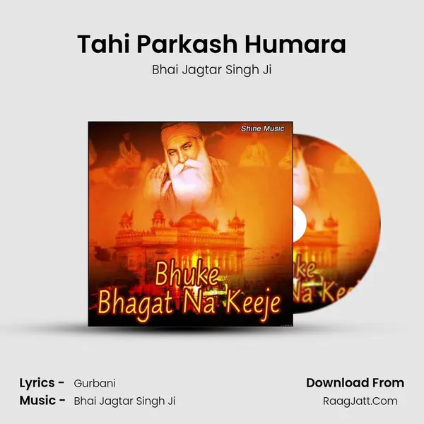 Tahi Parkash Humara MP3 Song by Bhai Jagtar Singh Ji Cover