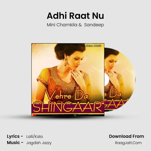 Adhi Raat Nu MP3 Song by Mini Chamkila Cover