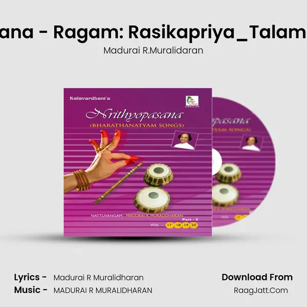 Thillana - Ragam: Rasikapriya_Talam: Adi MP3 Song by Madurai R.Muralidaran Cover