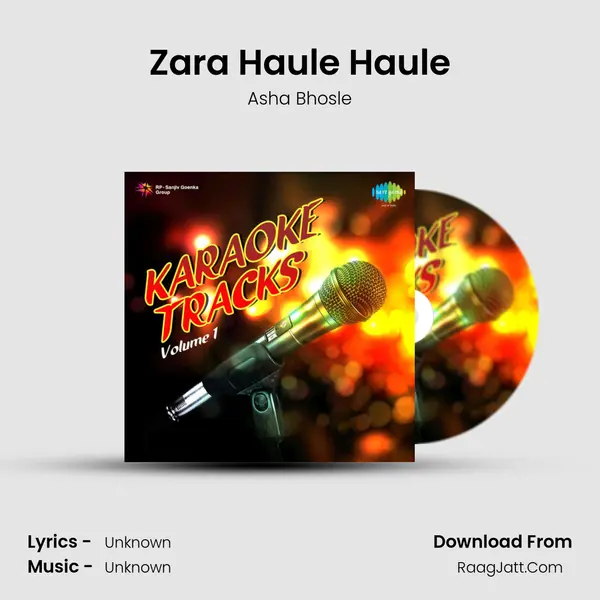 Zara Haule Haule MP3 Song by Asha Bhosle Cover