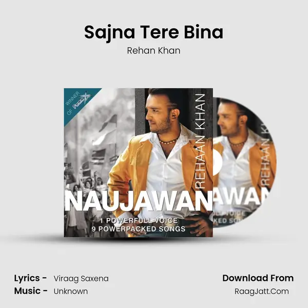 Sajna Tere Bina MP3 Song by Rehan Khan Cover