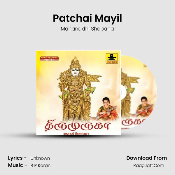 Patchai Mayil MP3 Song by Mahanadhi Shobana Cover