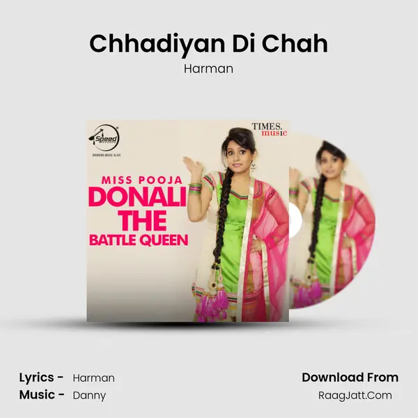 Chhadiyan Di Chah MP3 Song by Harman Cover